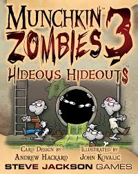 Munchkin Zombies 3 Hideous Hideouts